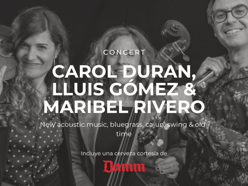 CAROL DURAN, LLUIS GÓMEZ & MARIBEL RIVERO | Friday's Blues