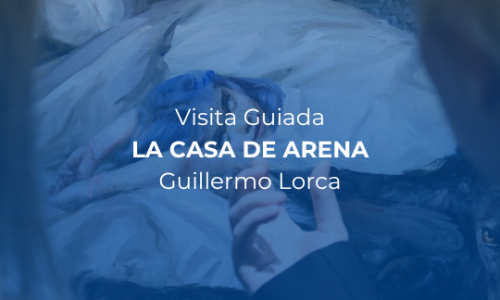 Una mirada guiada al imaginario de Guillermo Lorca
